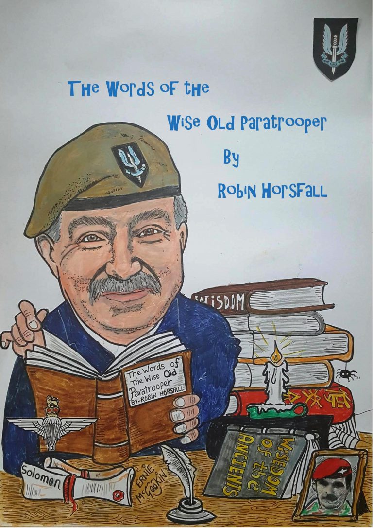 A caricature of a man in a military beret reads "The Words of the Wise Old Paratrooper" by Robin Horsfall, surrounded by books and military items, reflecting on his journey from Veteran to Civvy Street.