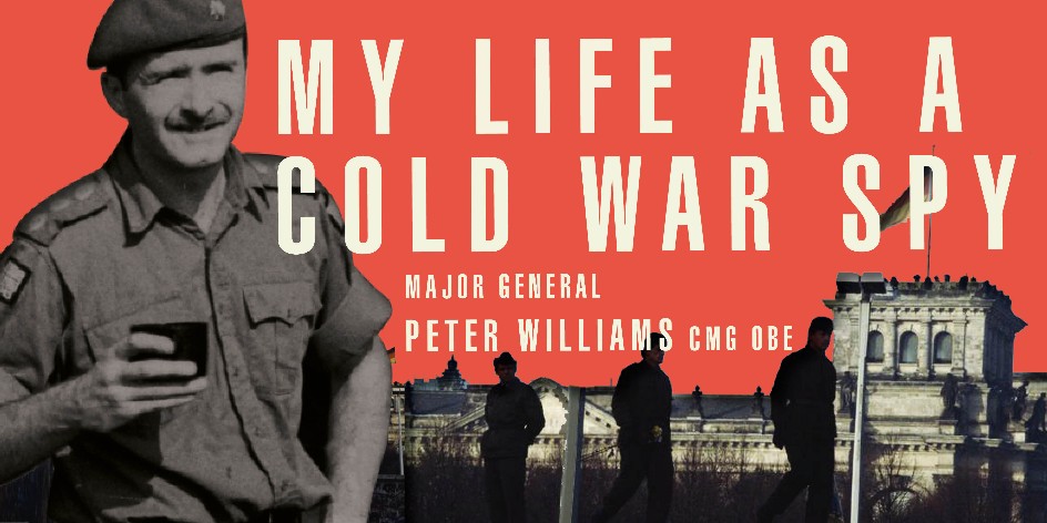 ‘My Life As A Cold War Spy’