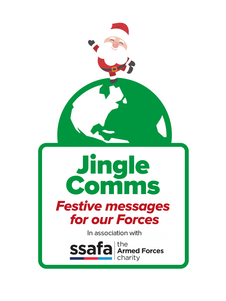 Santa atop the globe, above text: "Jingle Comms Campaign, Festive Military Messages for our Forces" in association with SSAFA charity.
