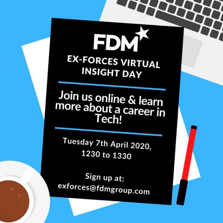 A promotional graphic for FDM's Ex-Forces Virtual Insight Day on April 7, 2020, inviting military veterans to learn about tech careers. Includes event time, sign-up email, and office items in the background.
