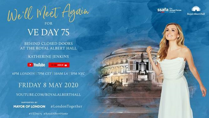 “We’ll Meet Again Some Sunny Day” – Katherine Jenkins OBE Performs At The Royal Albert Hall, Bringing The Country Together for VE Day 75