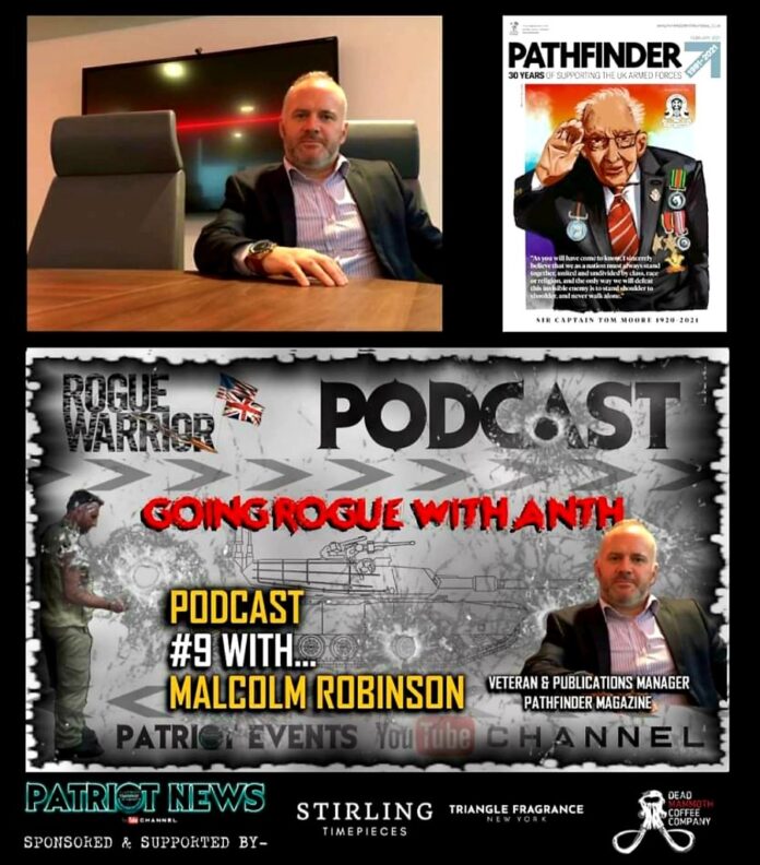 A man in a suit sits at a desk; below are promotional graphics for the Rogue Warrior Podcast featuring Malcolm Robinson, Pathfinder Magazine, and topics on military resettlement.