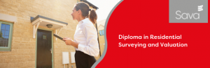 Sava Diploma in Residential Surveying and Valuation – No entry requirements
