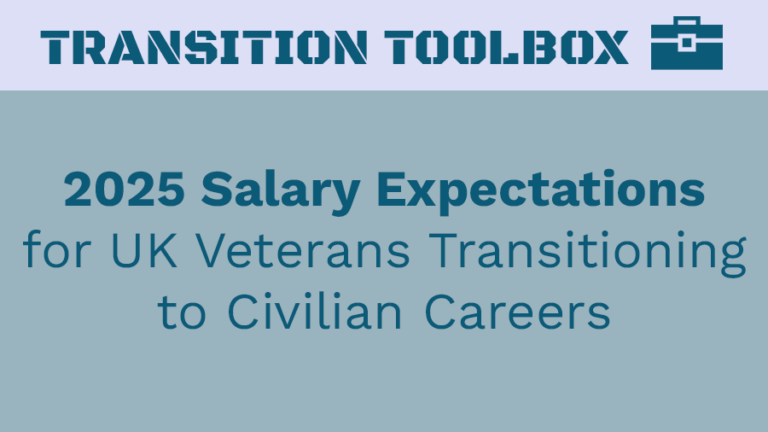 2025 Salary Expectations for UK Veterans Transitioning to Civilian Careers