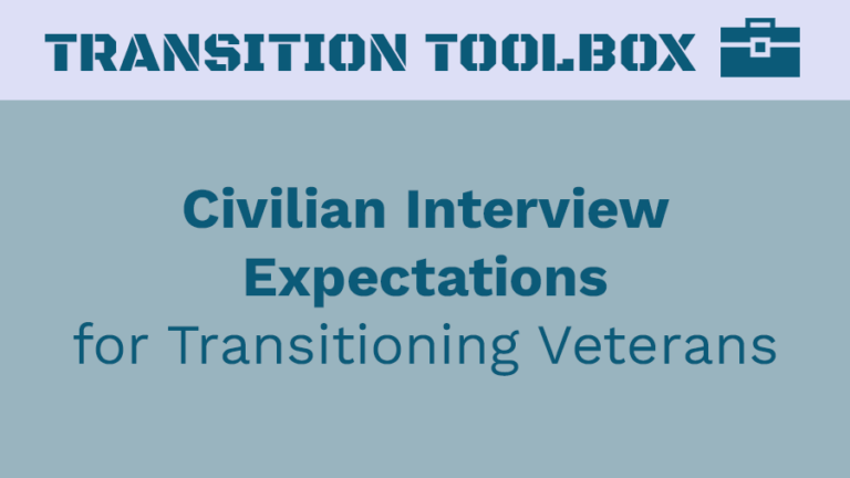Civilian Interview Expectations for Transitioning Veterans