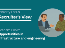 Recruiter's View from Graham Brown on Infrastructure and Engineering