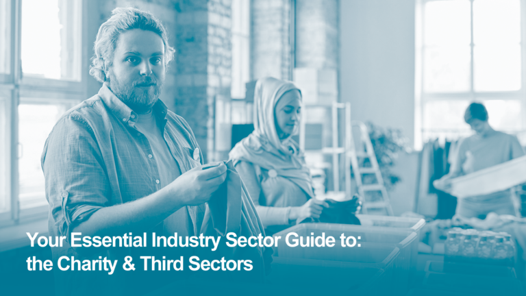 Your Essential Sector Guide: Charity & Third Sector for Service Leavers and Veterans: Employers, Roles, Skills and Entry Routes