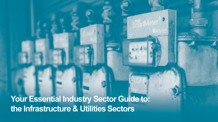 Your Essential Sector Guide: the Infrastructure & Utilities Sectors for Service Leavers and Veterans: Employers, Roles, Skills and Entry Routes