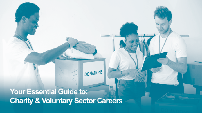 Your Essential Careers Guide: Charity & Voluntary Sector Careers for Service Leavers and Veterans: Skills, Salaries and Career Progression