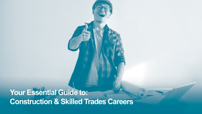 Your Essential Careers Guide: Construction & Skilled Trades Careers for Service Leavers and Veterans: Skills, Salaries and Career Progression