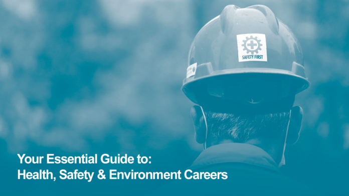 Your Essential Careers Guide: Health, Safety & Environment Careers for Service Leavers and Veterans: Skills, Salaries and Career Progression