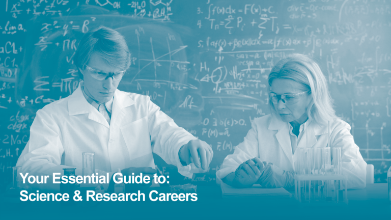 Your Essential Careers Guide: Science & Research Careers for Service Leavers and Veterans: Skills, Salaries and Career Progression